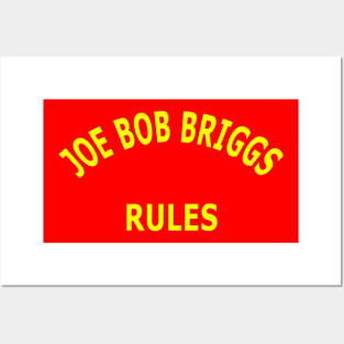 Joe Bob Briggs Rules Posters and Art